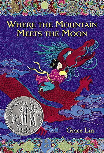 Where the Mountain Meets the Moon , Grace Lin